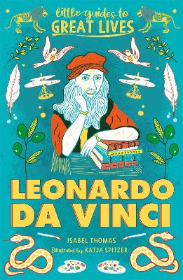 Little Guides to Great Lives: Leonardo Da Vinci - Little Guides to Great Lives (Paperback)
