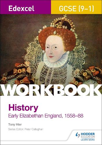 Edexcel GCSE (9-1) History Workbook: Early Elizabethan England, 1558-88 (Paperback)