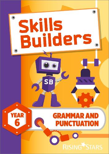 Skills Builders Grammar and Punctuation Year 6 Pupil Book new edition: 2017 Edition (Paperback)
