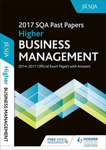 Higher Business Management 2017-18 SQA Past Papers with Answers (Paperback)