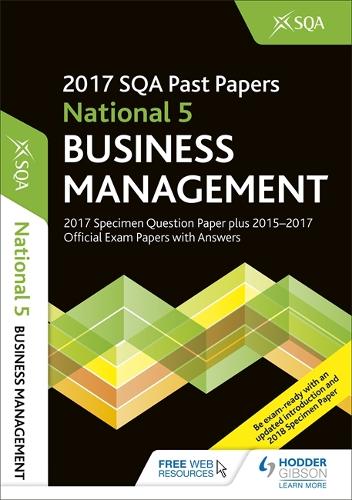 National 5 Business Management 2017-18 SQA Specimen and Past Papers with Answers (Paperback)