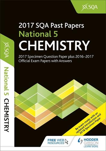 National 5 Chemistry 2017-18 SQA Specimen and Past Papers with Answers (Paperback)