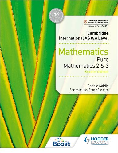 Cambridge International AS & A Level Mathematics Pure Mathematics 2 and 3 second edition (Paperback)