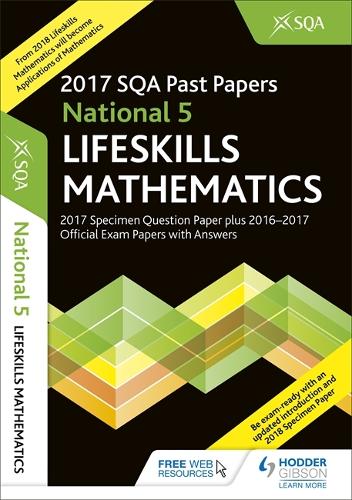 National 5 Lifeskills Maths 2017-18 SQA Specimen and Past Papers with Answers (Paperback)