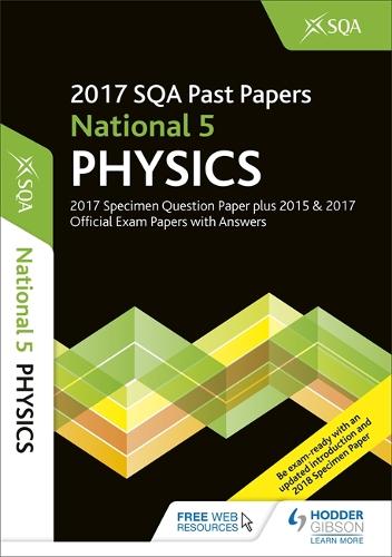 National 5 Physics 2017-18 SQA Specimen and Past Papers with Answers (Paperback)