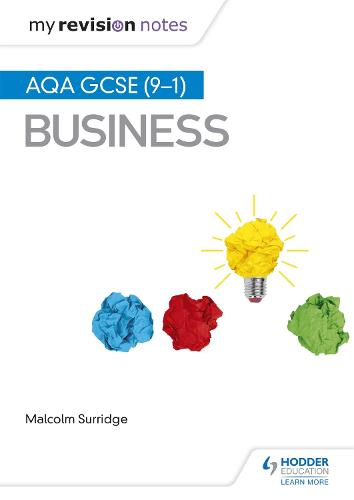 My Revision Notes: AQA GCSE (9-1) Business (Paperback)