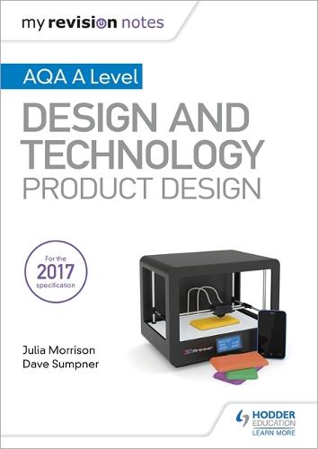 My Revision Notes: AQA A Level Design and Technology: Product Design (Paperback)