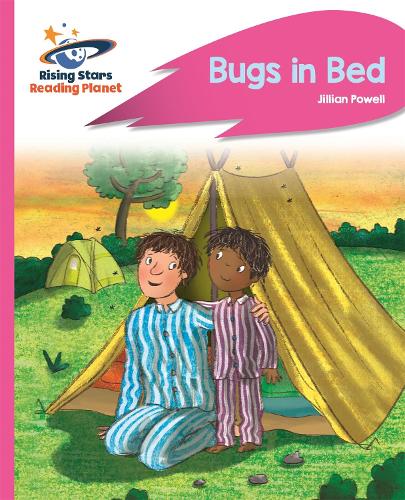 Reading Planet - Bugs in Bed - Pink B: Rocket Phonics - Rising Stars Reading Planet (Paperback)