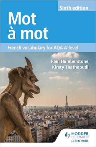 Mot a Mot Sixth Edition: French Vocabulary for AQA A-level (Paperback)