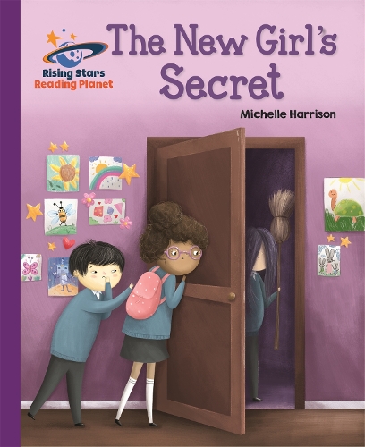 Reading Planet - The New Girl's Secret - Purple: Galaxy - Rising Stars Reading Planet (Paperback)