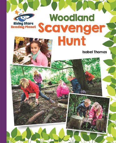 Reading Planet - Woodland Scavenger Hunt - Purple: Galaxy - Rising Stars Reading Planet (Paperback)