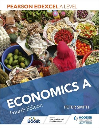 Pearson Edexcel A level Economics A Fourth Edition by Peter Smith ...