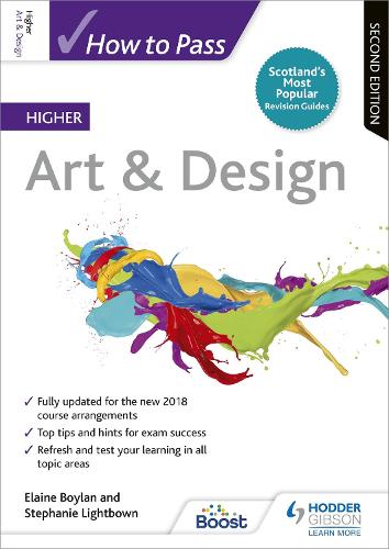 How to Pass Higher Art & Design: Second Edition - How To Pass - Higher Level (Paperback)