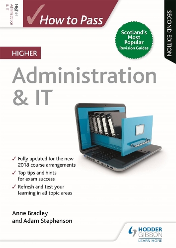 How to Pass Higher Administration & IT, Second Edition - How To Pass - Higher Level (Paperback)