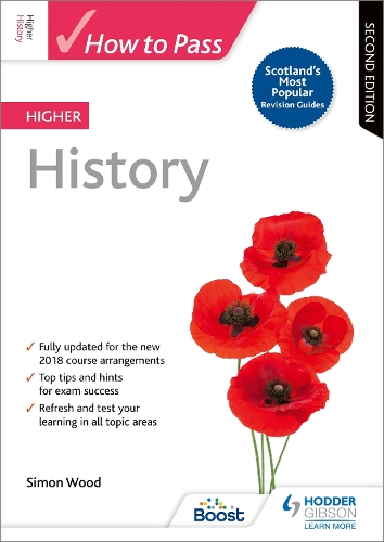 How to Pass Higher History: Second Edition - How To Pass - Higher Level (Paperback)