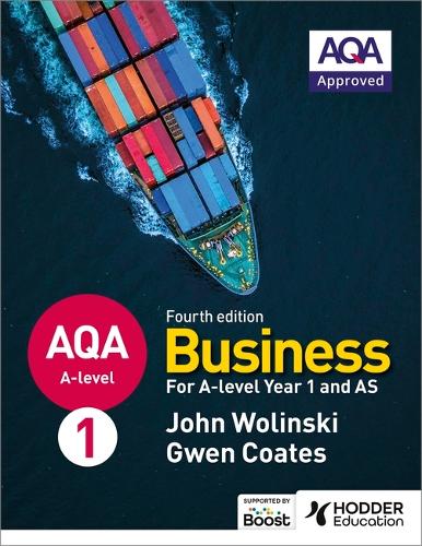 AQA A-level Business Year 1 and AS Fourth Edition (Wolinski and Coates) (Paperback)
