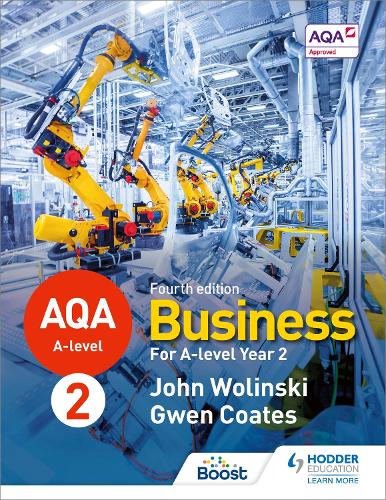 AQA A-level Business Year 2 Fourth Edition (Wolinski and Coates) (Paperback)