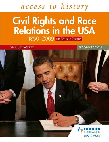 Access to History: Civil Rights and Race Relations in the USA 1850-2009 for Pearson Edexcel Second Edition (Paperback)