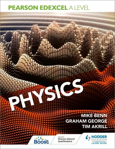 Mike Benn Pearson Edexcel A Level Physics (Year 1 and Year 2)