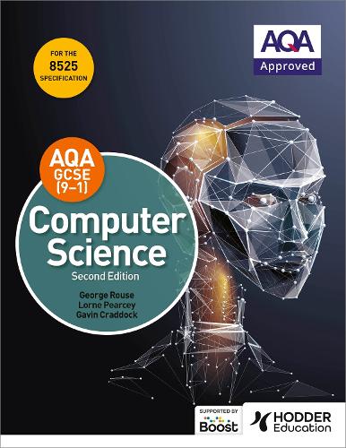 Aqa Gcse Computer Science Second Edition By George Rouse Lorne Pearcey Waterstones