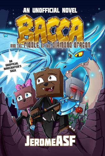 Bacca and the Riddle of the Diamond Dragon: An Unofficial Minecrafter's Adventure (Paperback)