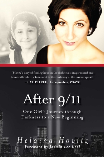 After 9/11: One Girl's Journey through Darkness to a New Beginning (Paperback)