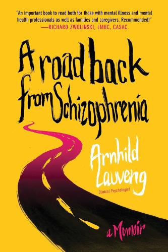 A Road Back from Schizophrenia: A Memoir (Paperback)