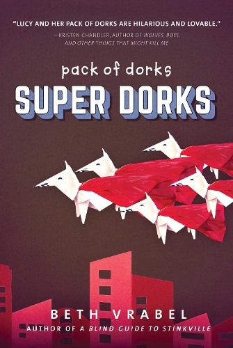Super Dorks - Pack of Dorks (Hardback)