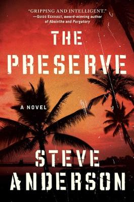 The Preserve: A Novel (Hardback)