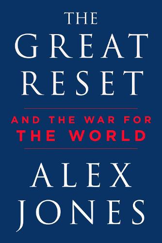 The Great Reset: And the War for the World (Hardback)