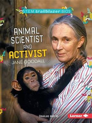 Jane Goodall: Animal Scientist - STEM (Paperback)
