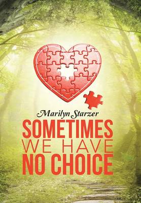 Sometimes We Have No Choice (Hardback)
