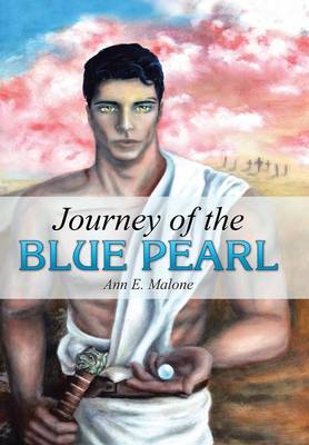 Journey of the Blue Pearl (Hardback)
