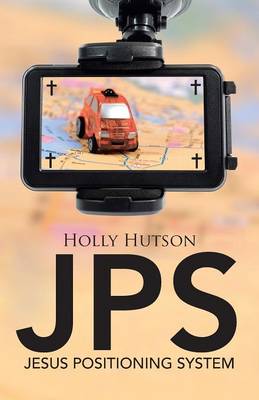 JPS: Jesus Positioning System (Paperback)