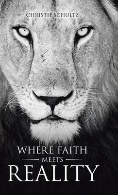 Where Faith Meets Reality (Hardback)