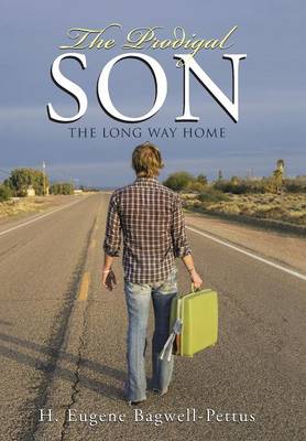 The Prodigal Son: The Long Way Home (Hardback)