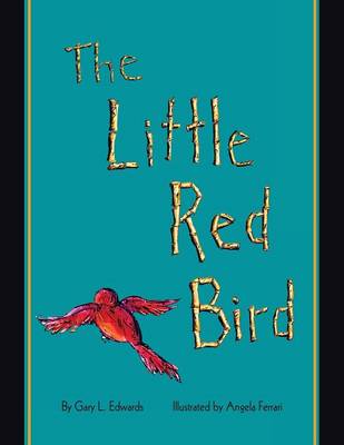 The Little Red Bird (Paperback)