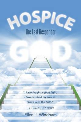 Hospice: The Last Responder (Paperback)
