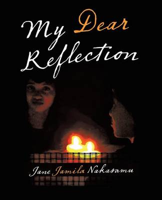 My Dear Reflection (Paperback)