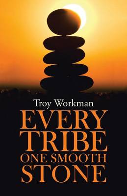 Every Tribe---One Smooth Stone (Paperback)