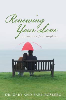 Renewing Your Love: Devotions for Couples (Paperback)