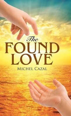 The Found Love (Hardback)