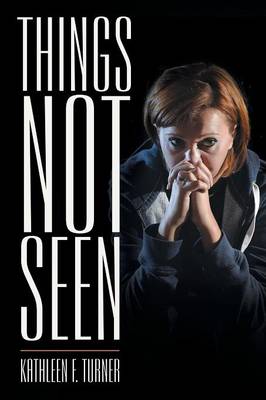 Things Not Seen (Paperback)