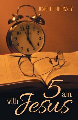5 A.M. with Jesus (Paperback)