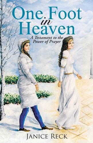 One Foot in Heaven: A Testament to the Power of Prayer (Paperback)