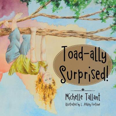Toad-Ally Surprised! (Paperback)