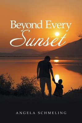 Beyond Every Sunset (Paperback)