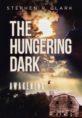 The Hungering Dark: Awakening (Hardback)