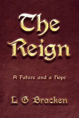 The Reign: A Future and a Hope (Paperback)