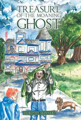 Treasure of the Moaning Ghost (Hardback)